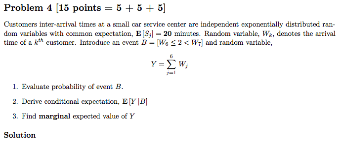 Solved Problem 4 (15 points = 5 + 5 + 5] Customers | Chegg.com