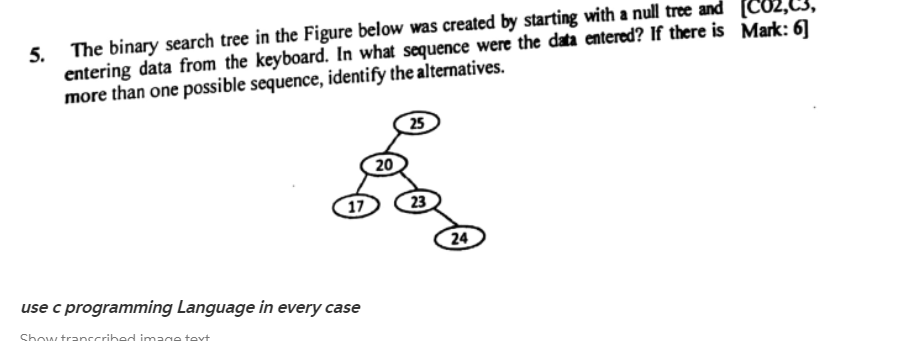 Solved 5. The binary search tree in the Figure below was | Chegg.com