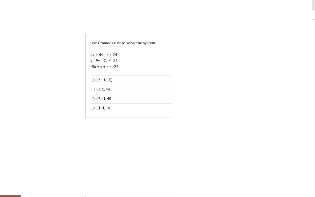 Solved Use Cramer's rule to solve the system.