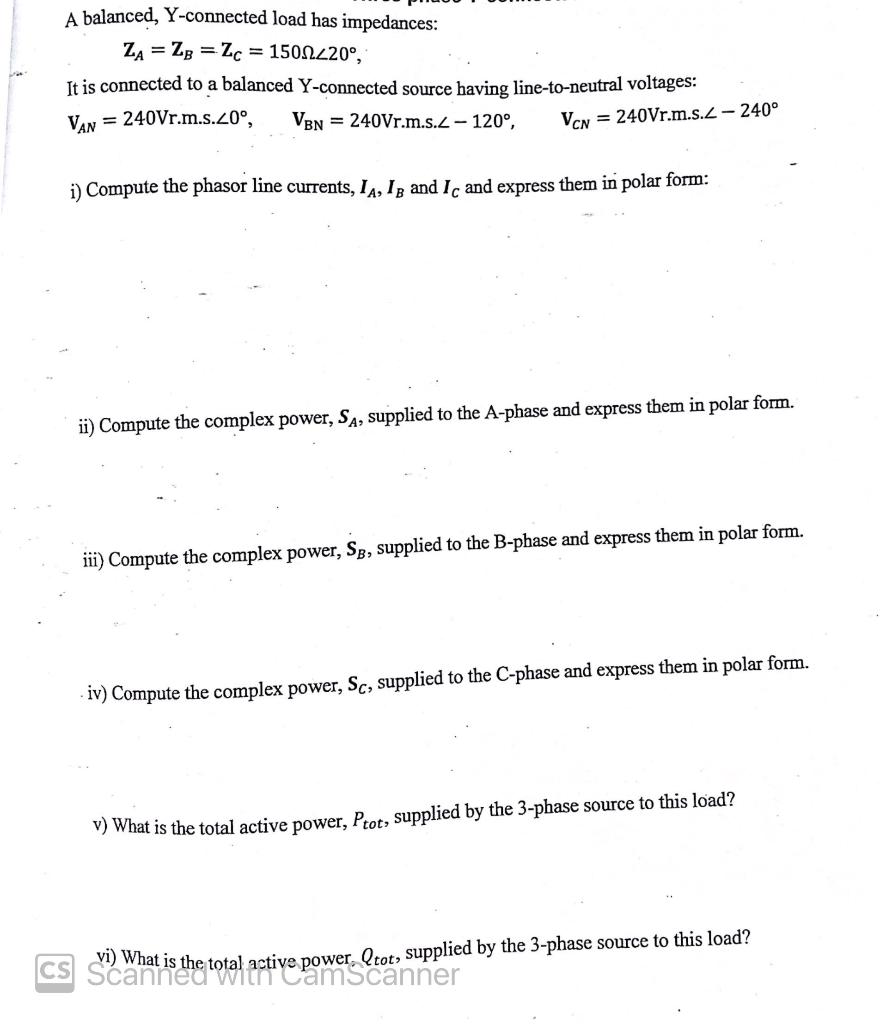 Solved ZA=ZB=ZC=150Ω∠20∘ It is connected to a balanced | Chegg.com