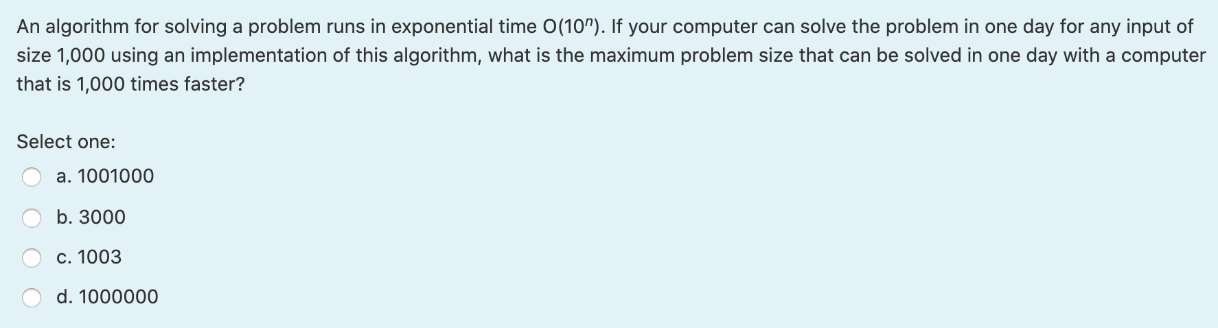 Solved An algorithm for solving a problem runs in | Chegg.com