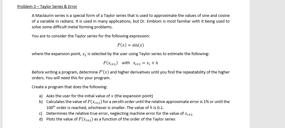 Solved Problem 3 Taylor Series Error A Maclaurin Serie Chegg Com