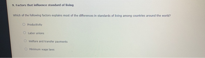 solved-9-factors-that-influence-standard-of-living-which-of-chegg