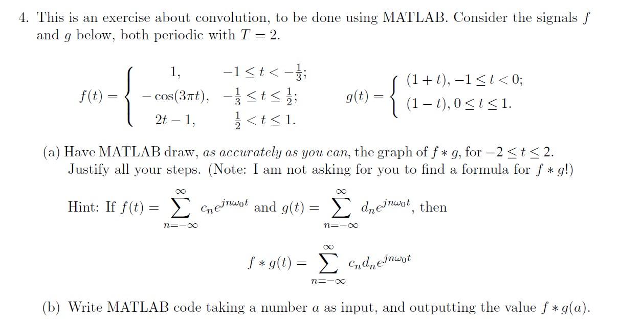 Solved 4. This is an exercise about convolution, to be done | Chegg.com