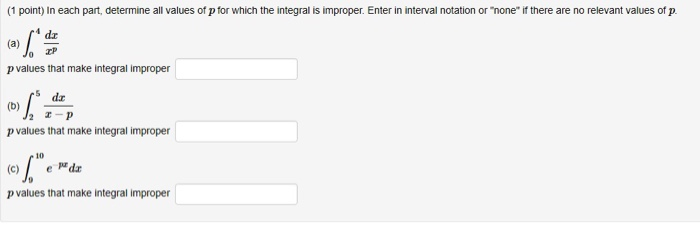 Solved (1 point) Evaluate the integral by any method (1 | Chegg.com