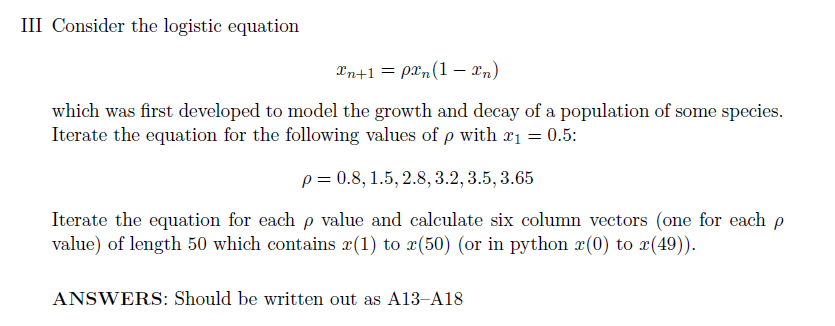 Solved III Consider the logistic equation 2n+1 = pXn (1 – | Chegg.com