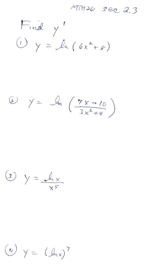 (1) \( y=\ln \left(6 x^{2}+8\right) \) (2) \( y=\ln \left(\frac{7 x-10}{3 x^{2}+4}\right) \) (3) \( y=\frac{\ln x}{x^{5}} \)