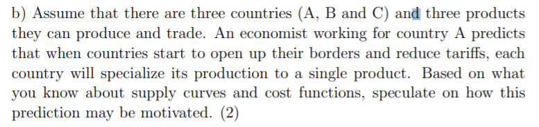 Solved B) Assume That There Are Three Countries (A, B And C) | Chegg.com