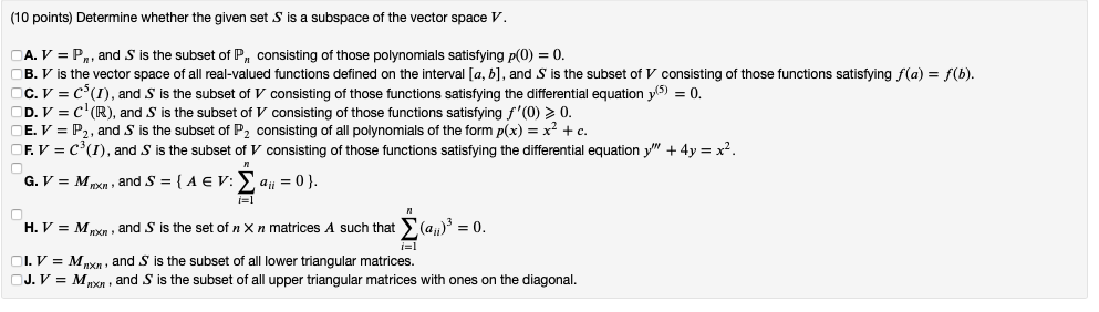 Solved (10 Points) Determine Whether The Given Set S Is A | Chegg.com