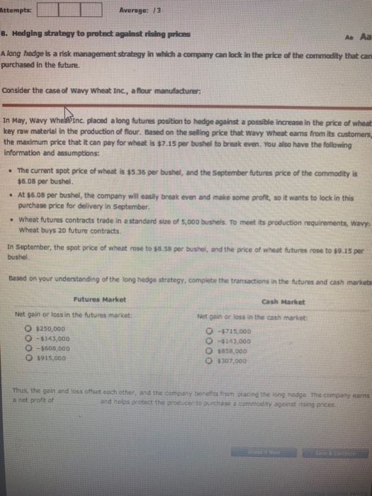 Solved Ttempts B. Hedging Strategy To Protect Against Rising | Chegg.com