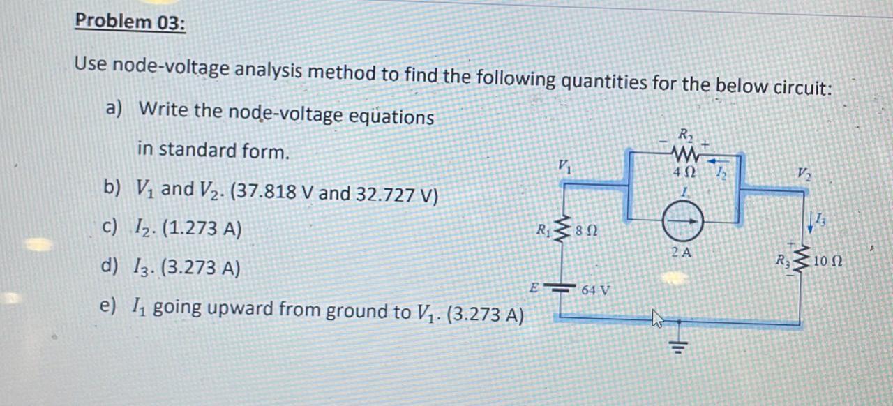 Solved Problem 03: Use Node-voltage Analysis Method To Find | Chegg.com