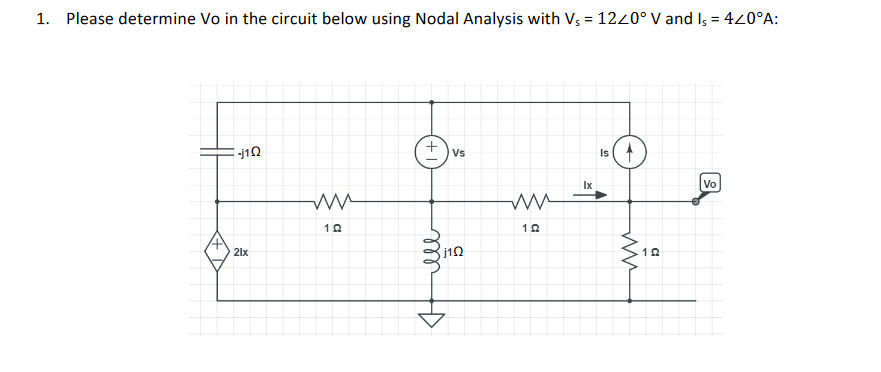 [solved] 1 Please Determine Vo In The Circuit Below Usin