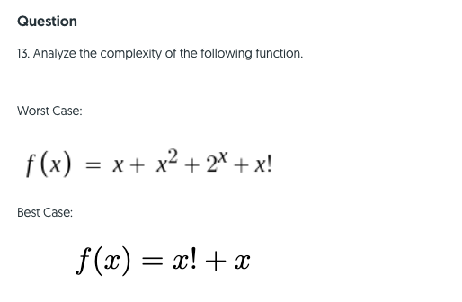 Solved Find The Tightest Big O Big Omega And Big Theta For