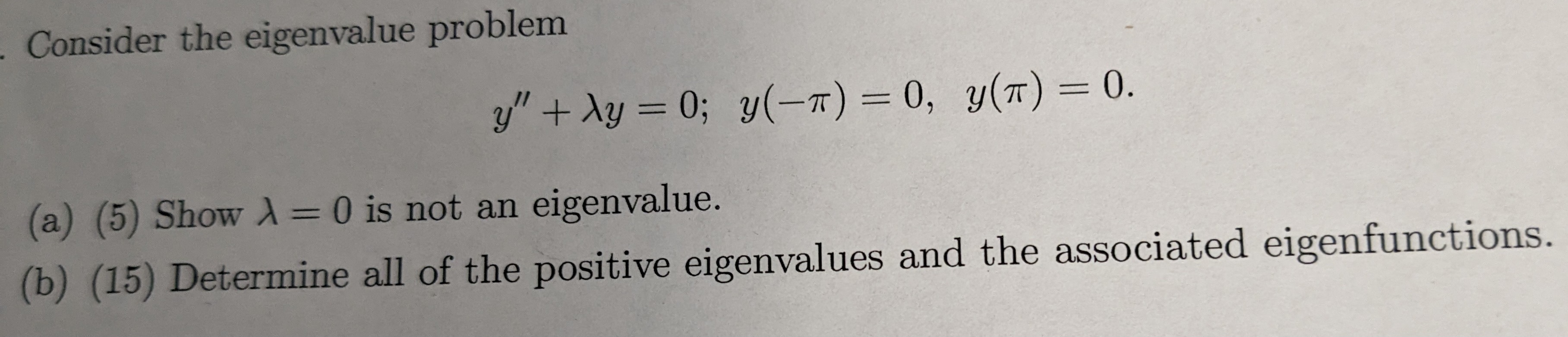 Solved Consider The Eigenvalue Problem | Chegg.com