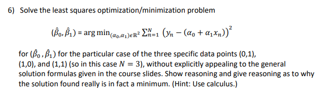Solved 6) Solve the least squares optimization/minimization | Chegg.com