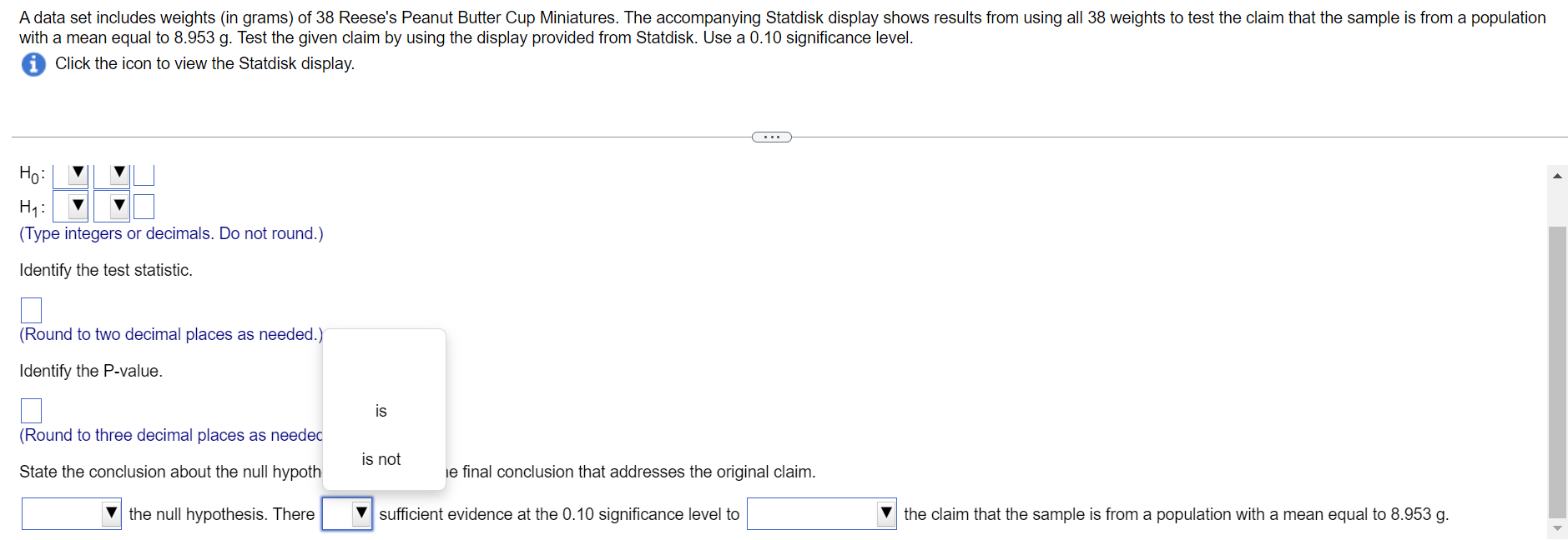 Solved Statdisk Display t Test Test Statistic, t: Critical | Chegg.com