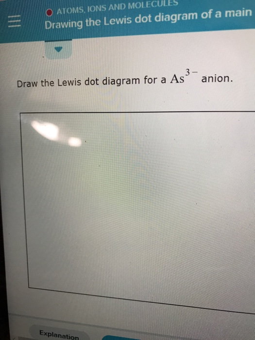 Solved AIOMS IONS AND MOLECULES Drawing the Lewis dot Chegg com