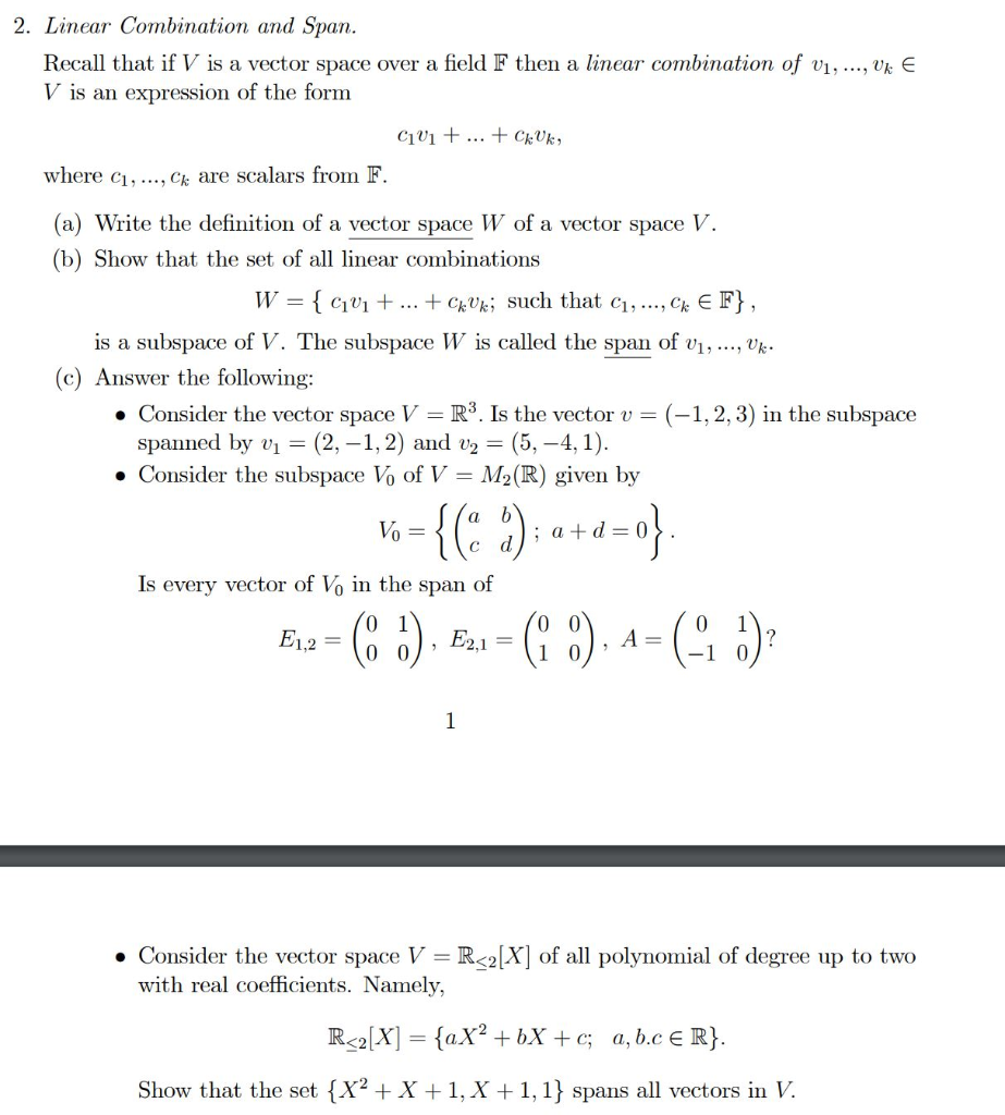 Solved 2. Linear Combination and Span. Recall that if V is a