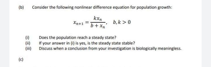 Solved (b) Consider The Following Nonlinear Difference | Chegg.com