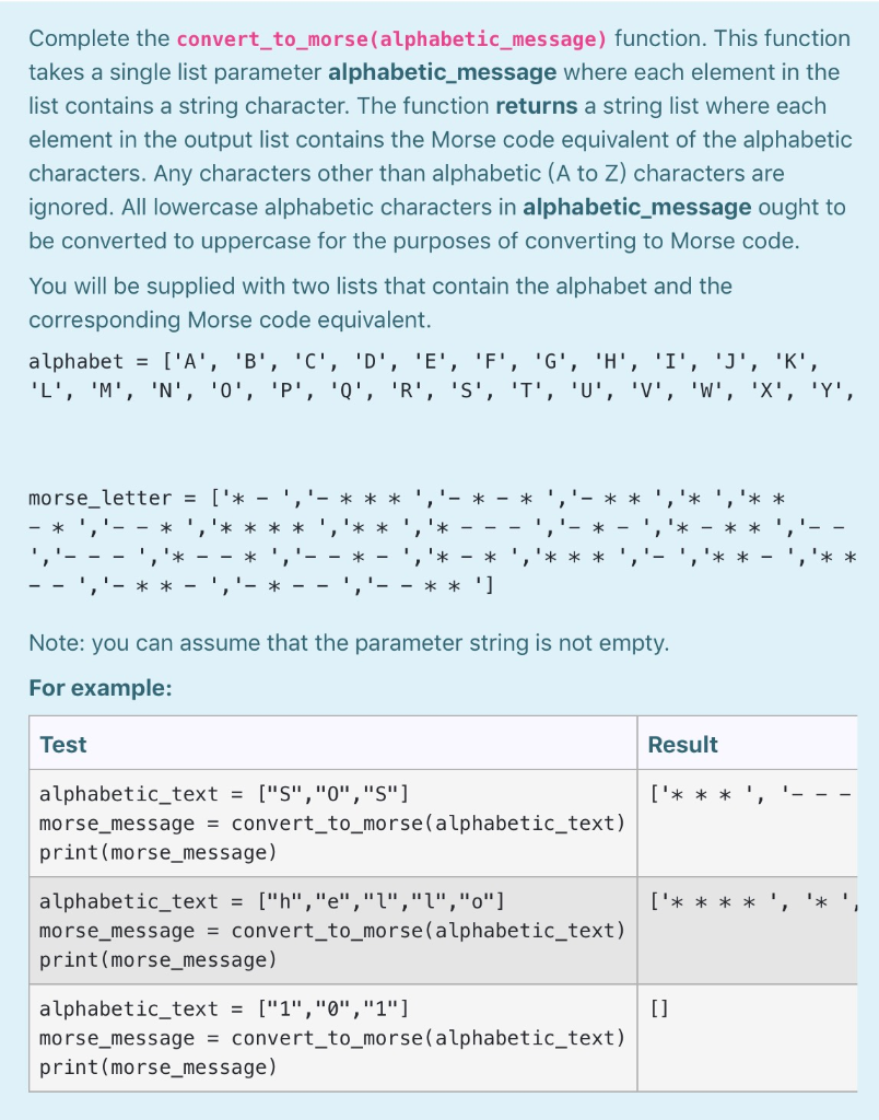 Solved Complete the convert_to_morse(alphabetic_message) | Chegg.com