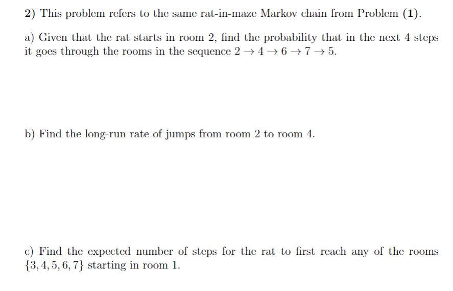 Solved Questions: 1) 1 2 3 4. 5 5 6 A Rat Moves Through The | Chegg.com