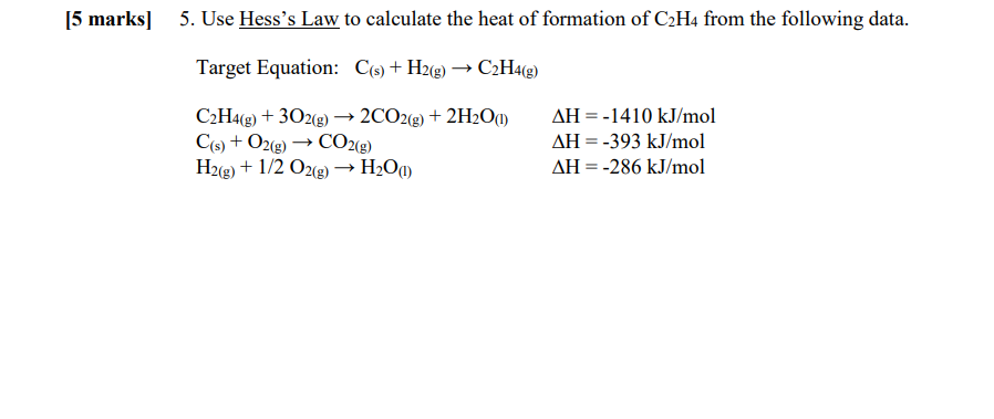 Solved 5. Use Hess s Law to calculate the heat of formation