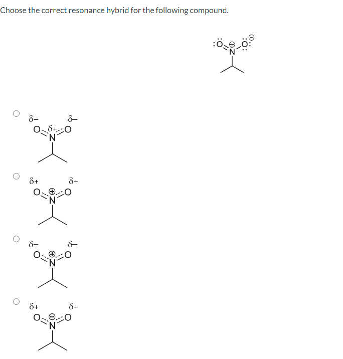 Solved Choose the correct resonance hybrid for the following | Chegg.com