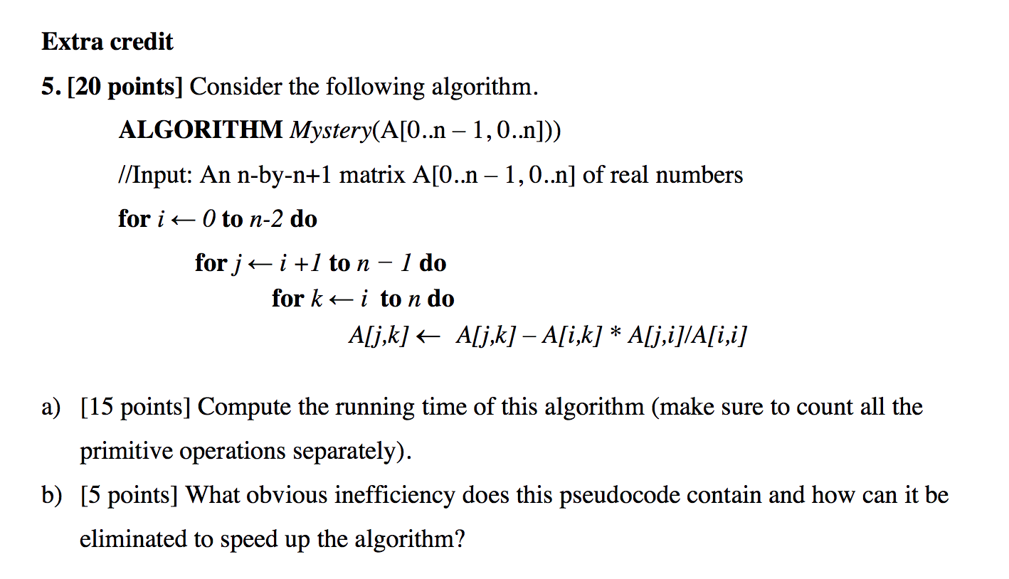 Solved Extra credit 5. [20 points] Consider the following | Chegg.com