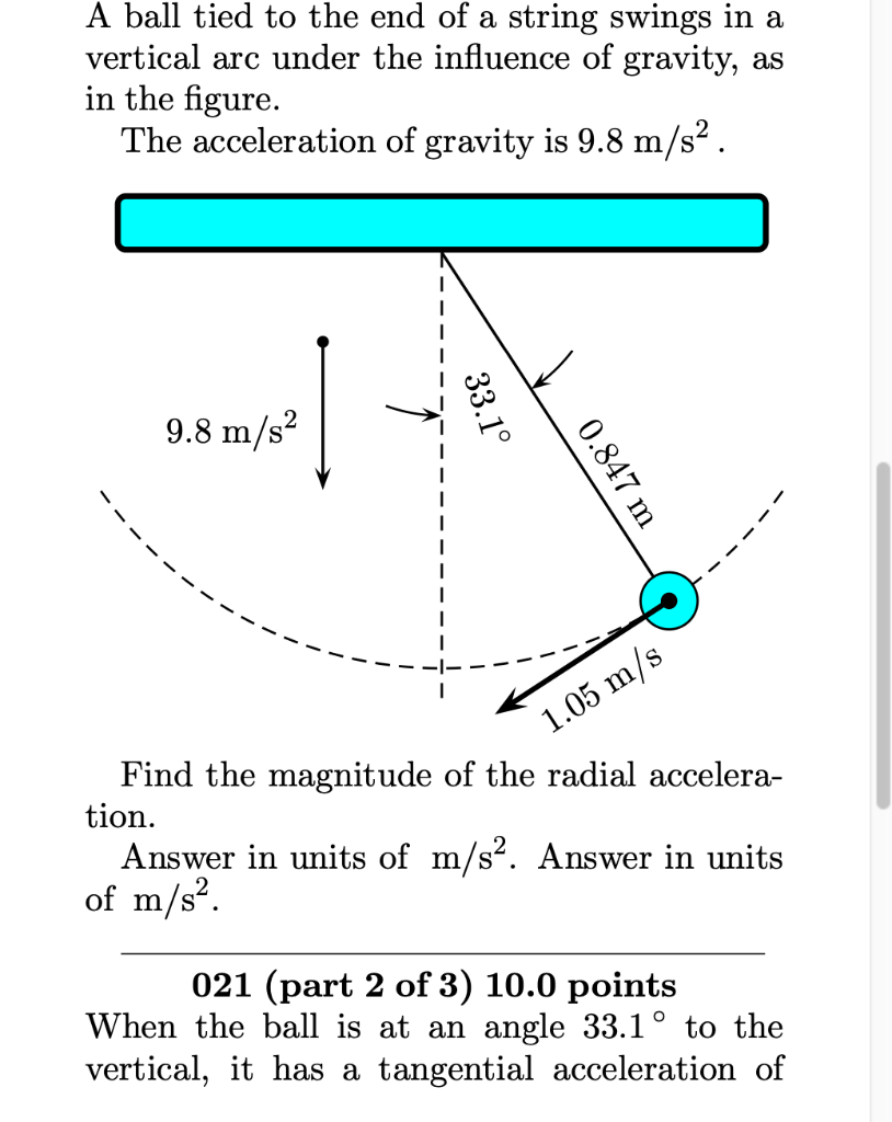 Solved A ball tied to the end of a string swings in a | Chegg.com