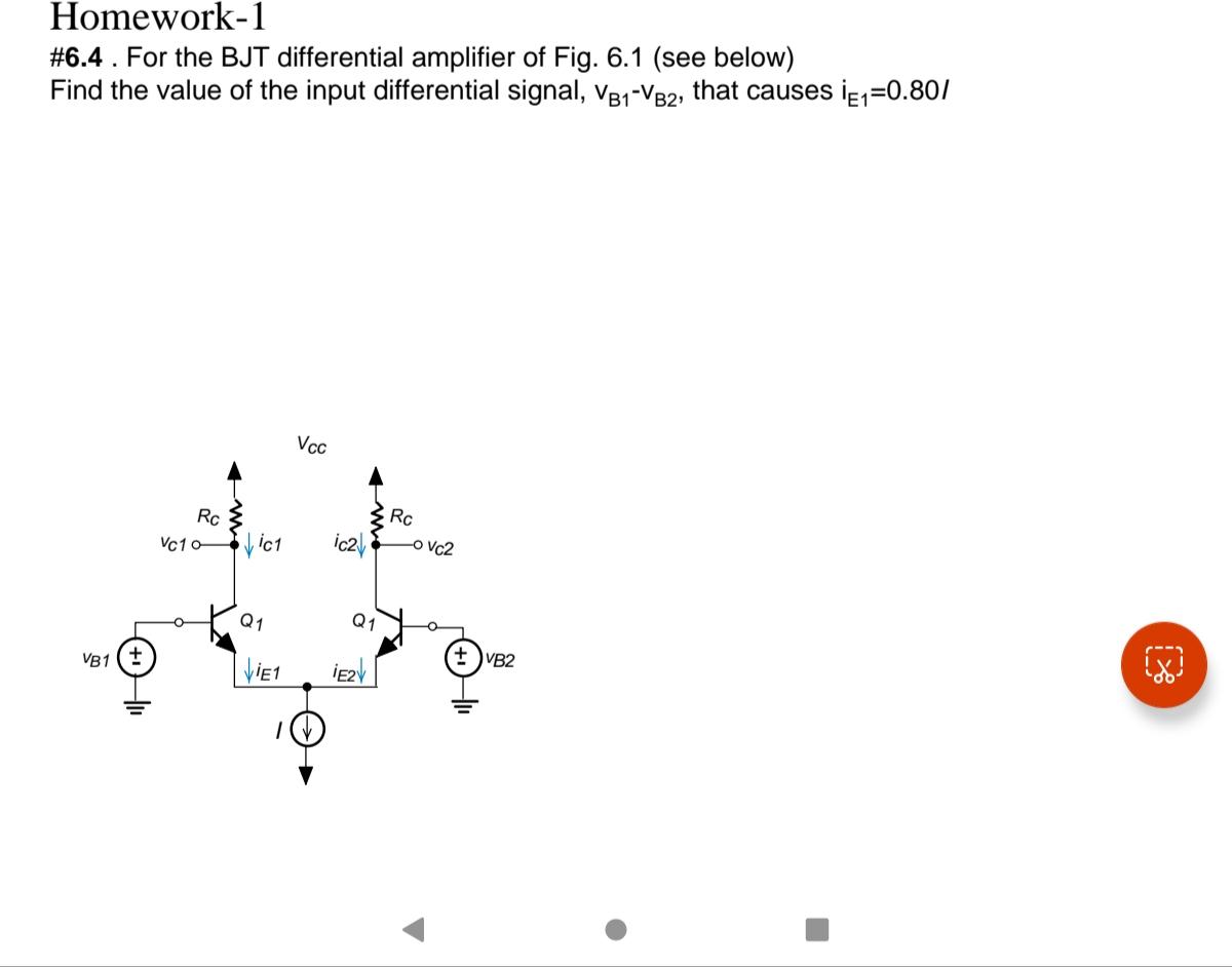 Solved Homework-1 #6.4 . For the BJT differential amplifier | Chegg.com