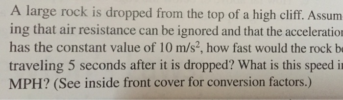 Solved A large rock is dropped from the top of a high cliff. | Chegg.com