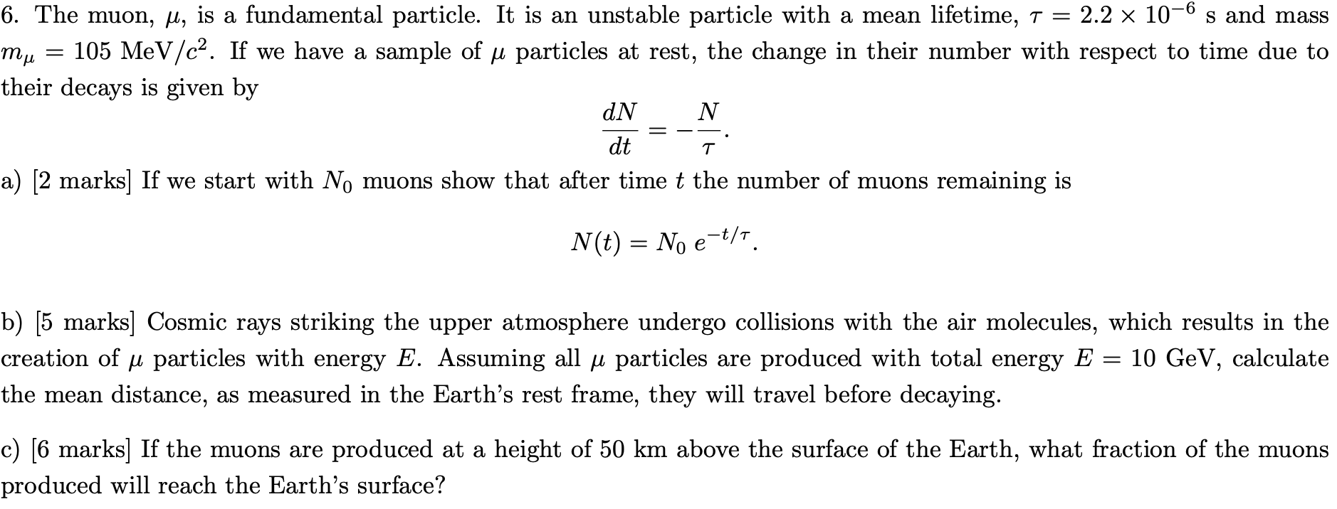 Solved 6. The muon, , is a fundamental particle. It is an | Chegg.com