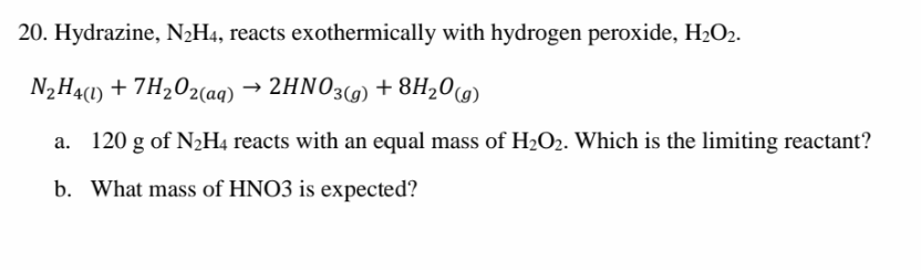 Solved 20. Hydrazine, N2h4, Reacts Exothermically With 