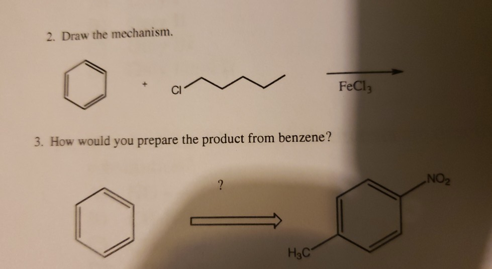 Solved 2. Draw the mechanism. Cl FeCl3 3. How would you | Chegg.com