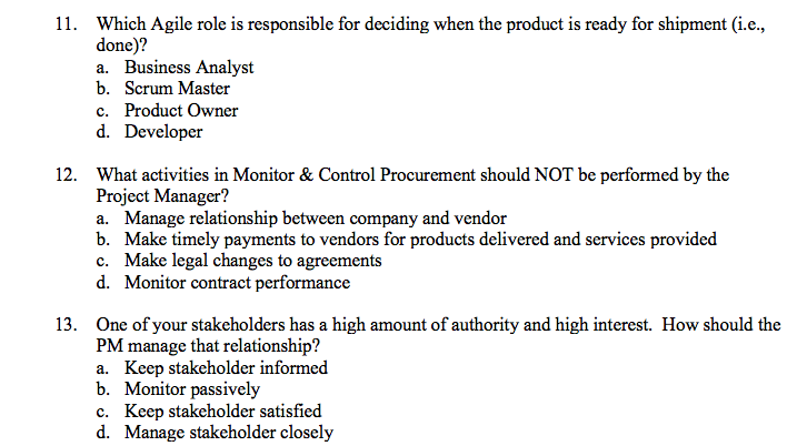 Solved 11. Which Agile role is responsible for deciding when | Chegg.com