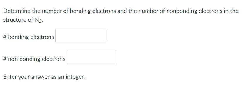 Solved Determine The Number Of Bonding Electrons And The | Chegg.com