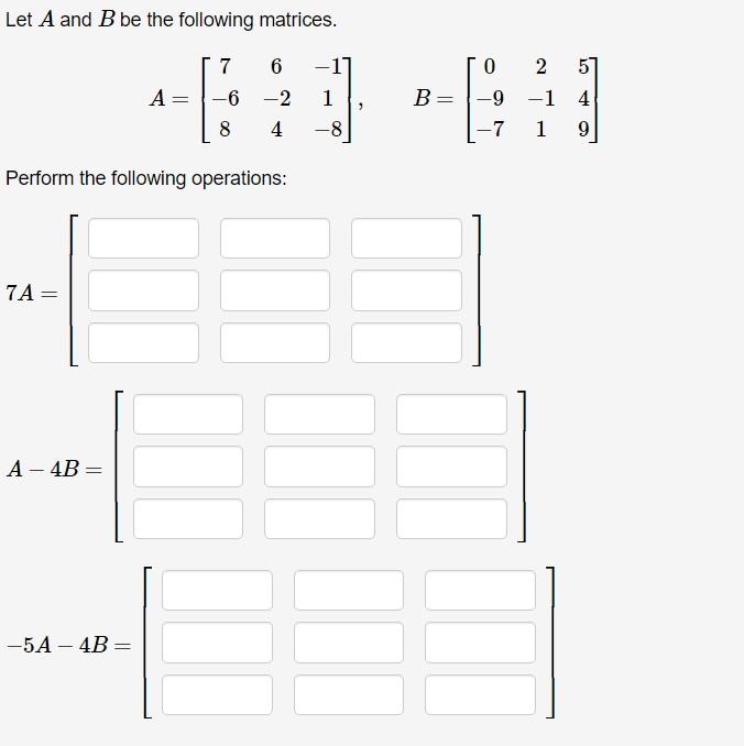 Solved Let A And B Be The Following Matrices. | Chegg.com