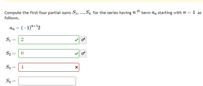 Solved Compute the first four partial sums S1,…,S4 for the | Chegg.com
