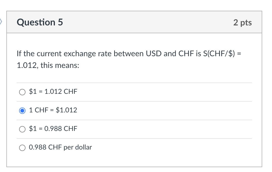 Solved Question 5 2 pts If the current exchange rate between | Chegg.com