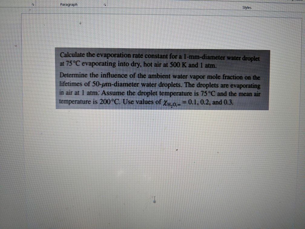 Solved Paragraph Styles Calculate the evaporation rate