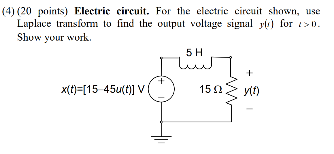 Solved (4) (20 Points) Electric Circuit. For The Electric | Chegg.com