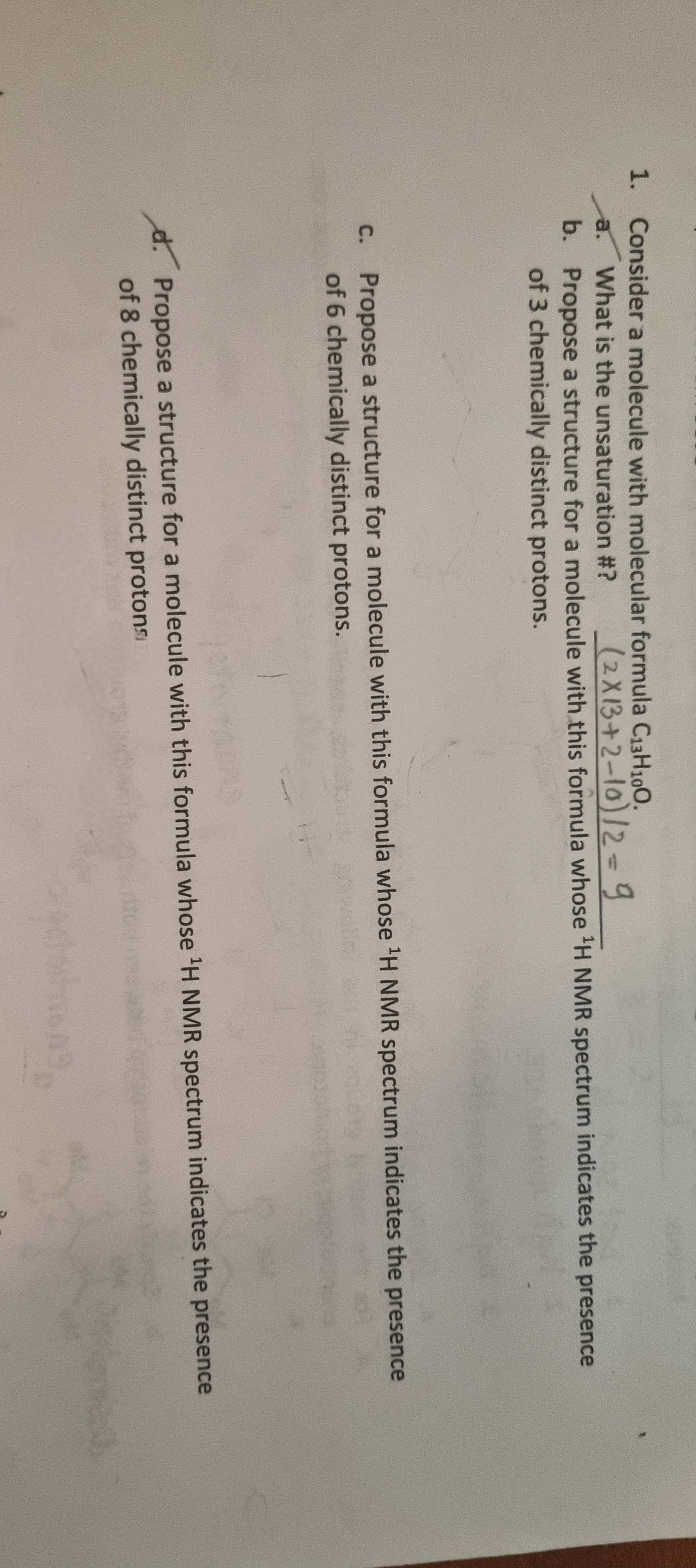 Solved Consider a molecule with molecular formula C13H10O.a.
