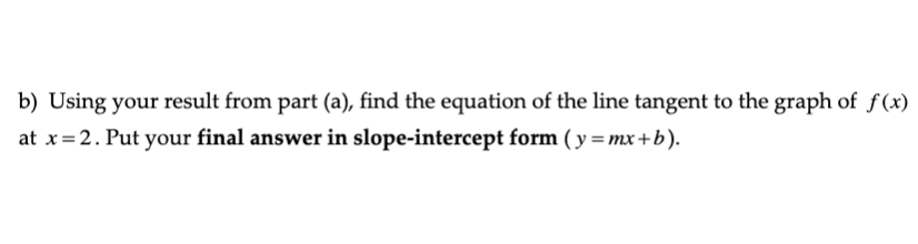 Solved Let F X 2x2 3x 1 A Find F 2 Using The Limit