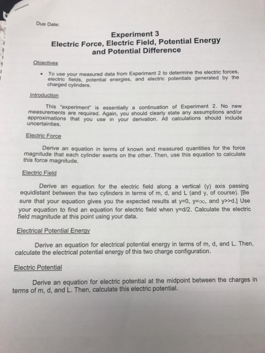 Due Date Experiment 3 Electric Force, Electric Field, | Chegg.com