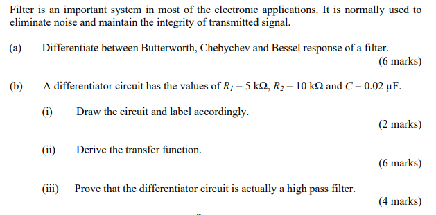 Solved Filter is an important system in most of the | Chegg.com