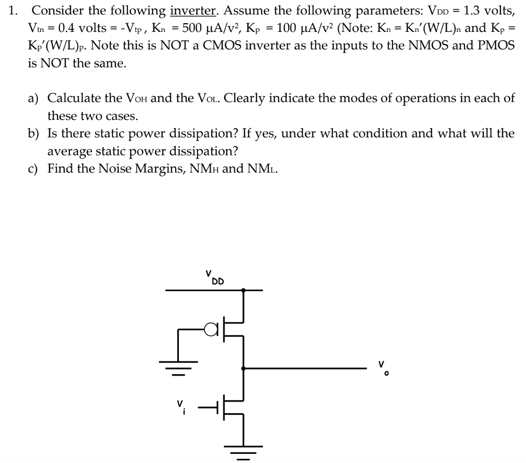 Solved Consider the following inverter. Assume the following | Chegg.com