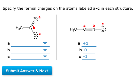 Solved Specify The Formal Charges On The Atoms Labeled A Chegg Com