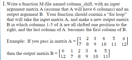 Solved 1.Write a function M-file named column_shift, with an | Chegg.com