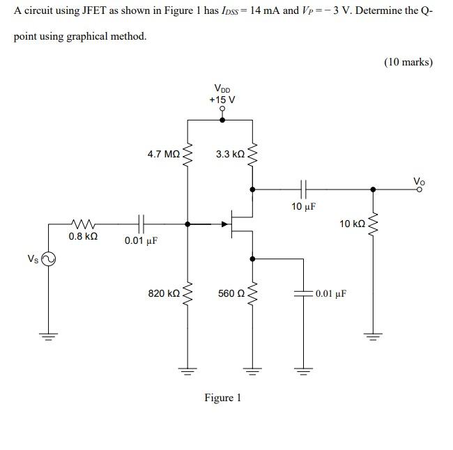 Solved A circuit using JFET as shown in Figure 1 has Ipss = | Chegg.com