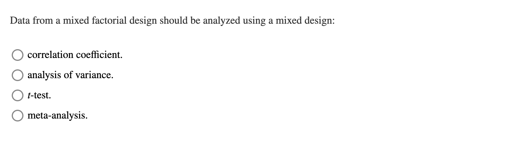 Solved Data from a mixed factorial design should be analyzed